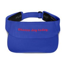 Load image into Gallery viewer, &quot;Choose Joy today.&quot;  Visor